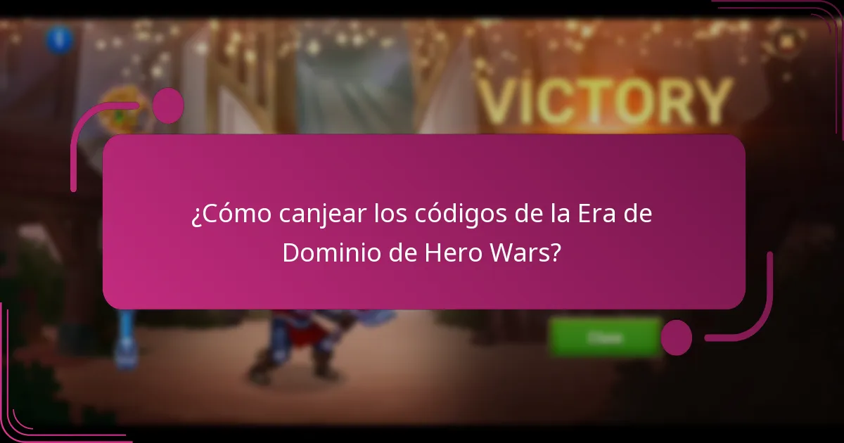 ¿Cómo canjear los códigos de la Era de Dominio de Hero Wars?