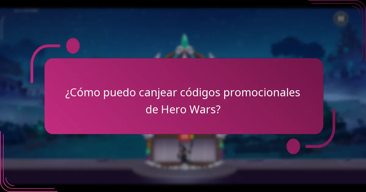 ¿Cómo puedo canjear códigos promocionales de Hero Wars?