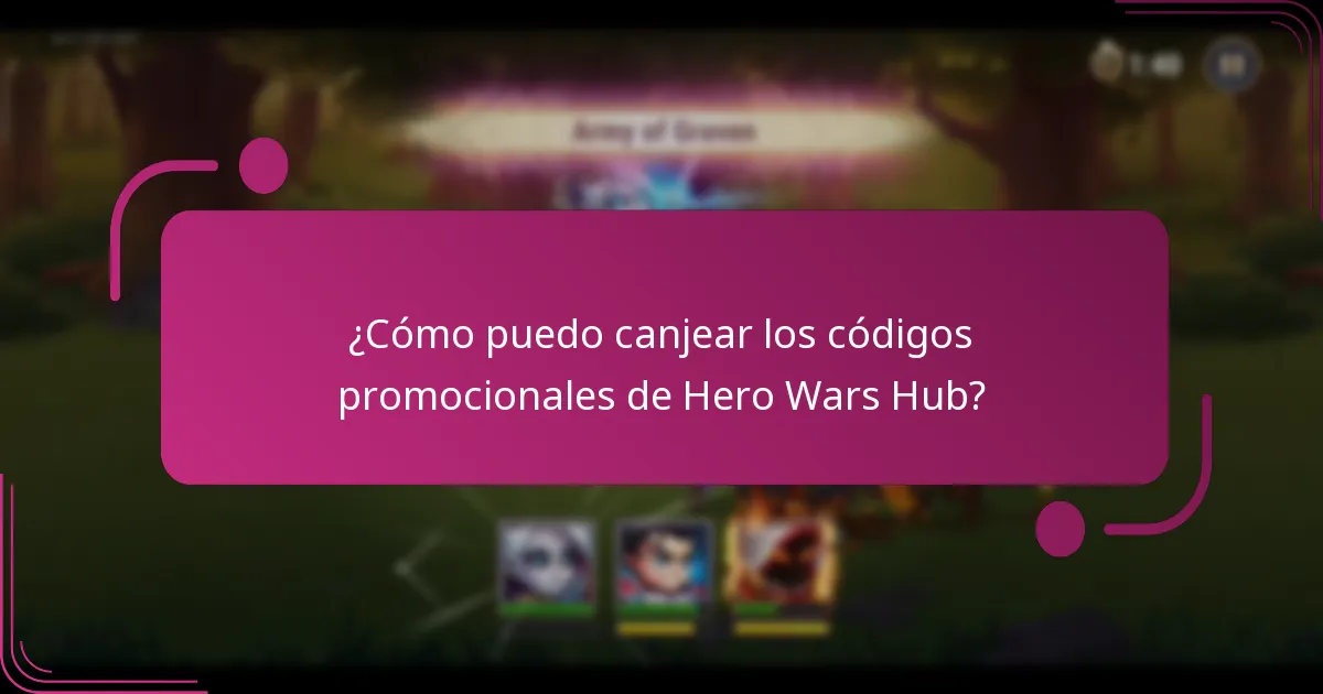 ¿Cómo puedo canjear los códigos promocionales de Hero Wars Hub?