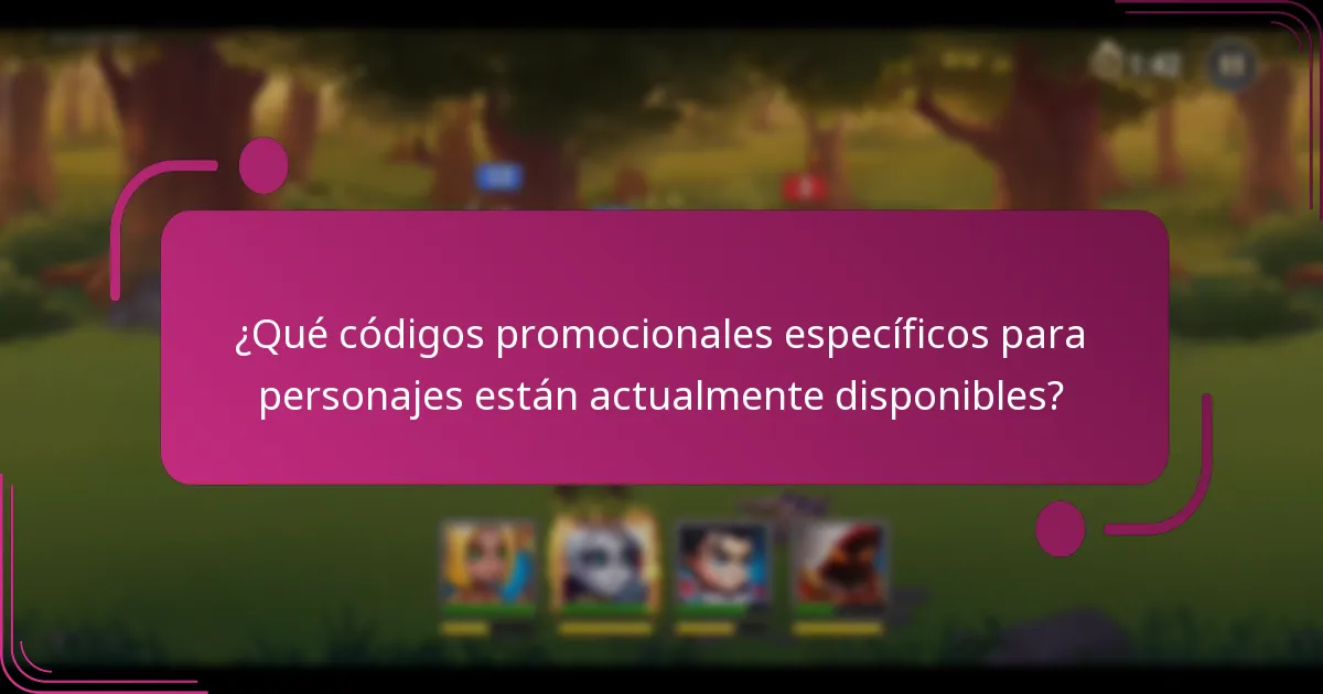 ¿Qué códigos promocionales específicos para personajes están actualmente disponibles?