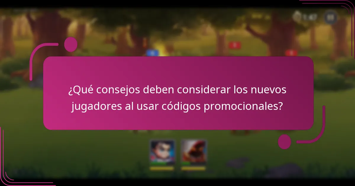 ¿Qué consejos deben considerar los nuevos jugadores al usar códigos promocionales?