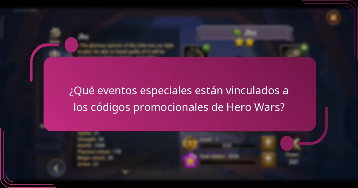 ¿Qué eventos especiales están vinculados a los códigos promocionales de Hero Wars?