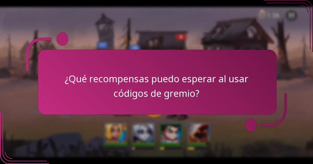 ¿Qué recompensas puedo esperar al usar códigos de gremio?