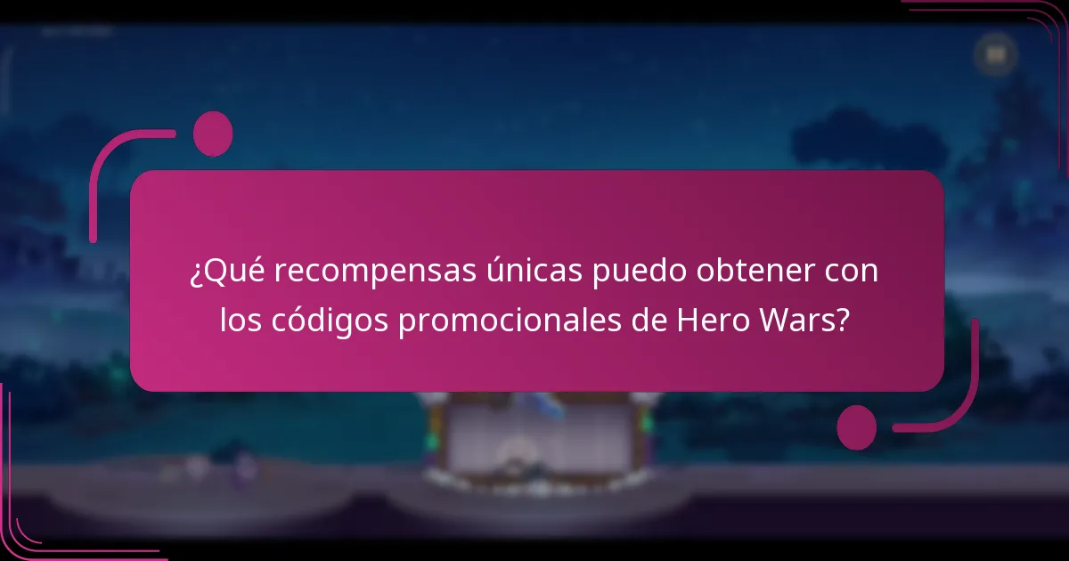 ¿Qué recompensas únicas puedo obtener con los códigos promocionales de Hero Wars?